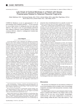 Late Onset of Cortical Blindness in a Patient with Severe Preeclampsia Related to Retained Placental Fragments