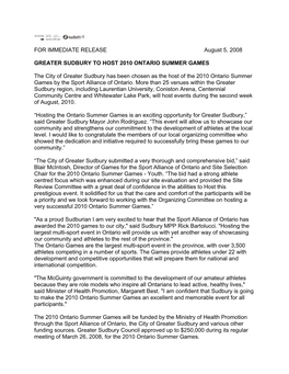 FOR IMMEDIATE RELEASE August 5, 2008 GREATER SUDBURY TO