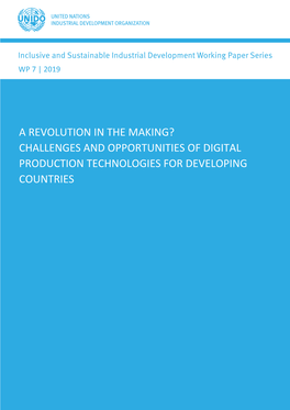 Challenges and Opportunities of Digital Production Technologies for Developing Countries Department of Policy, Research and Statistics Working Paper 7/2019