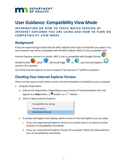 User Guidance: Compatibility View Mode INFORMATION on HOW to CHECK WHICH VERSION of INTERNET EXPL ORER YOU ARE USING and HOW to TURN on COMPATIBILITY VIEW MODE