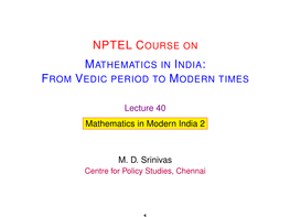 Nptel Course on Mathematics in India: from Vedic Period