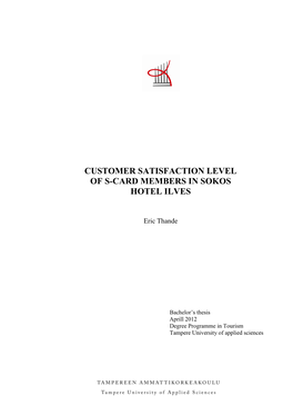 Customer Satisfaction Level of S-Card Members in Sokos Hotel Ilves