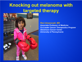 Knocking out Melanoma with Targeted Therapy