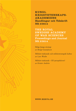 AKADEMIENS Handlingar Och Tidskrift the ROYAL SWEDISH ACADEMY of WAR SCIENCES Proceedings and Journal