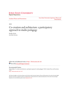 Co-Creation and Architecture: a Participatory Approach to Studio Pedagogy Bradley Wicks Iowa State University