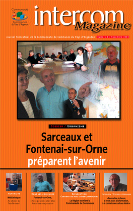 Sarceaux Et Fontenai-Sur-Orne Préparent L'avenir