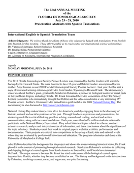 The 93Rd ANNUAL MEETING of the FLORIDA ENTOMOLOGICAL SOCIETY July 25 – 28, 2010 Presentation Abstracts with Spanish Translations