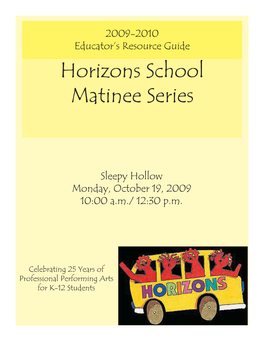 Horizons School Matinee Series