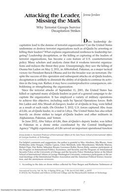 Attacking the Leader, Missing the Mark Attacking the Leader, Jenna Jordan Missing the Mark Why Terrorist Groups Survive Decapitation Strikes