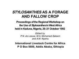 Stylosanthes As a Forage and Fallow Crop