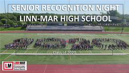 Senior Recognition Night Linn-Mar High School