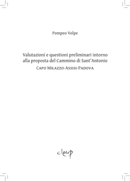 Valutazioni E Questioni Preliminari Intorno Alla Proposta Del Cammino Di Sant’Antonio Capo Milazzo-Assisi-Padova