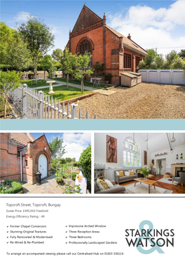 Topcroft Street, Topcroft, Bungay Guide Price £495,000 Freehold Energy Efficiency Rating : 49