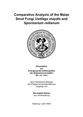 Comparative Analysis of the Maize Smut Fungi Ustilago Maydis and Sporisorium Reilianum