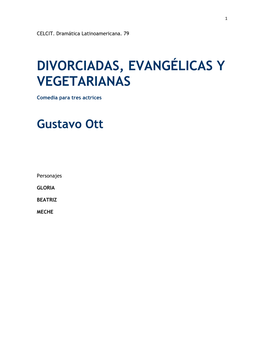 79. Divorciadas, Evangélicas Y Vegetarianas 3Fem