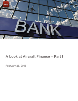 A Look at Aircraft Finance – Part I