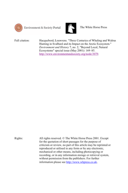 Hacquebord, Louwrens. "Three Centuries of Whaling and Walrus Hunting in Svalbard and Its Impact on the Arctic Ecosystem." Environment and History 7, No