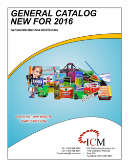 GENERAL CATALOG NEW for 2016 General Merchandise Distributors