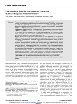 Pharmacologic Basis for the Enhanced Efficacy of Dutasteride Against Prostatic Cancers Yi Xu, Susan L