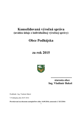 Konsolidovaná Výročná Správa Obce Podhájska Za Rok 2015