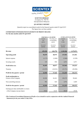 CONDENSED CONSOLIDATED STATEMENT of PROFIT OR LOSS for the Nine Months Ended 30 April 2015