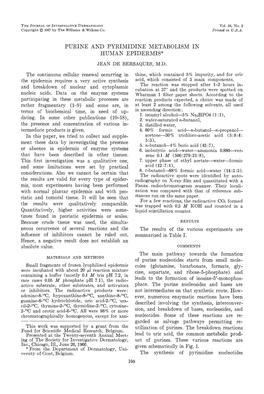Purine and Pyrimidine Metabolism in Human Epidermis* Jean De Bersaques, Md