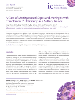 A Case of Meningococcal Sepsis and Meningitis with Complement 7