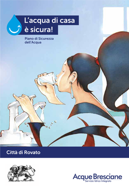 Rovato L’ACQUA È LA MATERIA I Piani Di Sicurezza Dell’Acqua DELLA VITA