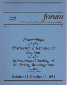 Proceedings of the Thirteenth International Seminar of the International Society of Air Safety Investigator