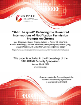 Reducing the Unwanted Interruptions of Notification Permission Prompts on Chrome Igor Bilogrevic, Balazs Engedy, Judson L