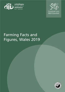 Farming Facts and Figures, Wales 2019 INTRODUCTION