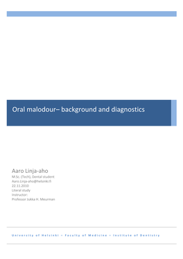 Oral Malodour– Background and Diagnostics