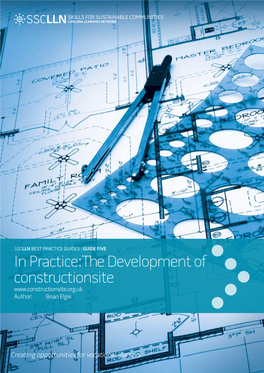 In Practice:The Development of Constructionsite Author: Brian Elgie