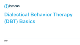 Dialectical Behavior Therapy (DBT) Basics