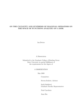 On the Cyclicity and Synthesis of Diagonal Operators on the Space of Functions Analytic on a Disk