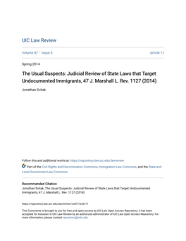 Judicial Review of State Laws That Target Undocumented Immigrants, 47 J. Marshall L. Rev. 1127 (2014)