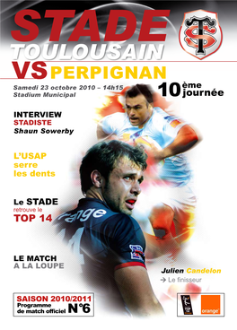 STADE TOULOUSAIN VSPERPIGNAN Samedi 23 Octobre 2010 – 14H15 Ème Stadium Municipal 10 Journée