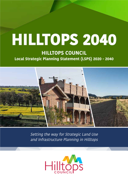 HILLTOPS COUNCIL Local Strategic Planning Statement (LSPS) 2020 - 2040