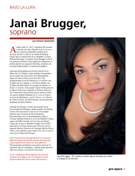 BAJO LA LUPA Janai Brugger, Soprano