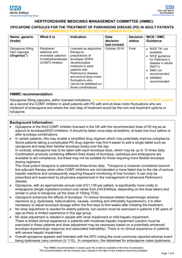 Opicapone Capsules for the Treatment of Parkinsons Disease (Pd) in Adult Patients Recommended for Restricted Use (Amber Initiation)