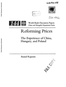China and Mongolia Department Series Reforming Prices Public Disclosure Authorized the Expenrence of China, Hungary, and Poland Public Disclosure Authorized