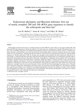 Ecdysozoan Phylogeny and Bayesian Inference: First Use of Nearly Complete 28S and 18S Rrna Gene Sequences to Classify the Arthro