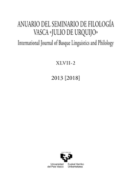 Anuario Del Seminario De Filología Vasca «Julio De Urquijo» International Journal of Basque Linguistics and Philology