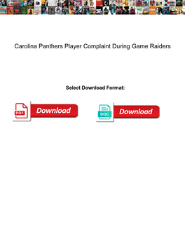 Carolina Panthers Player Complaint During Game Raiders