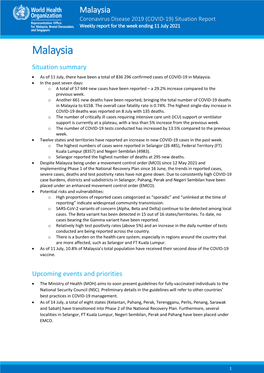 Malaysia Coronavirus Disease 2019 (COVID-19) Situation Report Weekly Report for the Week Ending 11 July 2021