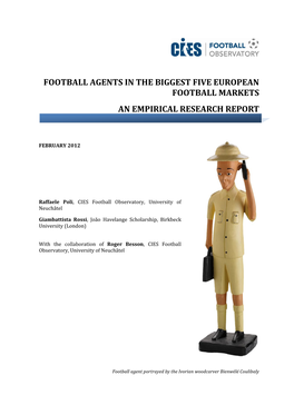 Football Agents in the Biggest Five European Football Markets an Empirical Research Report