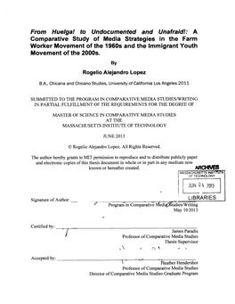 From Huelga! to Undocumented and Unafraid!: a Comparative Study of Media Strategies in the Farm Worker Movement of the 1960S