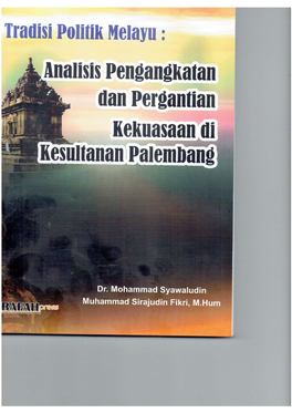 Analisis Pengangkatan Dan Pergantian Kekuasaan Di Kesultanan Palembang