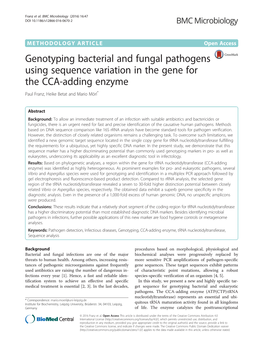 Genotyping Bacterial and Fungal Pathogens Using Sequence Variation in the Gene for the CCA-Adding Enzyme Paul Franz, Heike Betat and Mario Mörl*