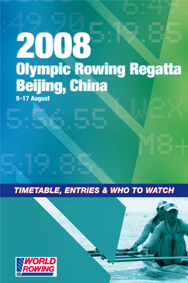 Olympic Rowing Regatta Beijing, China Olympic Rowing Regatta